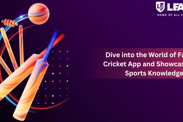 Dive into the World of Fantasy Cricket App and Showcase Your Sports Knowledge